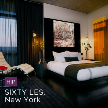 HIP| SIXTY LES, New York
