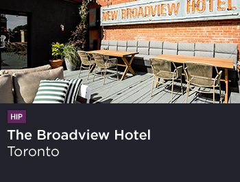 The Broadview Hotel, Toronto | Hip