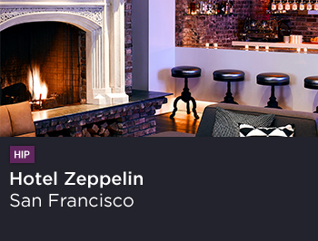 Hotel Zeppelin, San Francisco | Hip