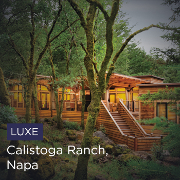 Calistoga Ranch, Napa LUXE