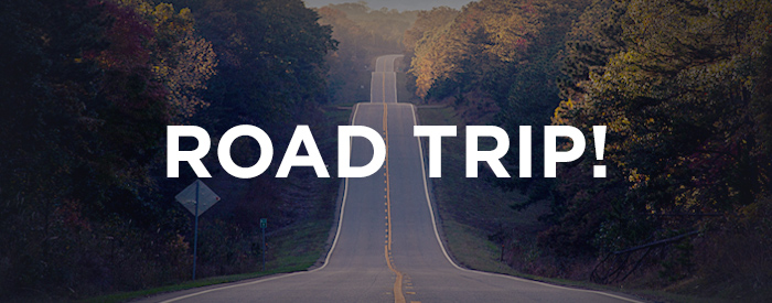 ROAD TRIP!